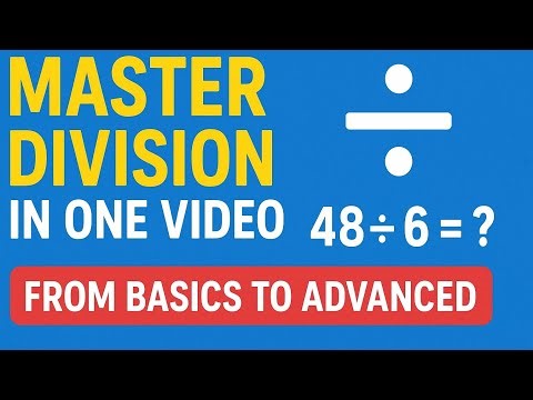 Master Division in One Video | From Basics to Advanced