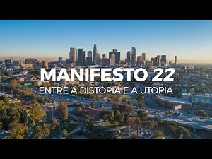 Documentary Manifesto 22 — Between Dystopia and Utopia
