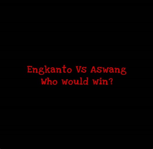 Engkanto vs. Aswang: Who Would Win in Philippine Mythology?