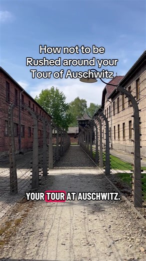 Essential Tips to Avoid Being Rushed on Your Auschwitz Tour