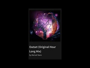 Outset (Original Hour Long Mix) By Marvel Years
