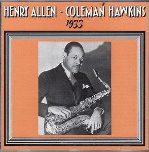 Henry Allen - Coleman Hawkins - 1933