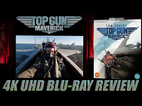TOP GUN: MAVERICK 4K UHD BLU-RAY REVIEW