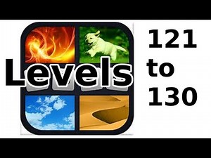 4 Pics 1 Word - Level 121 to 130 - Walkthrough