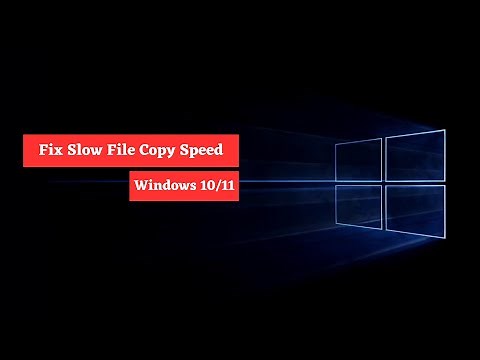 How to Fix Slow File Copy Speed in Windows 10 and 11 - The Easy Way