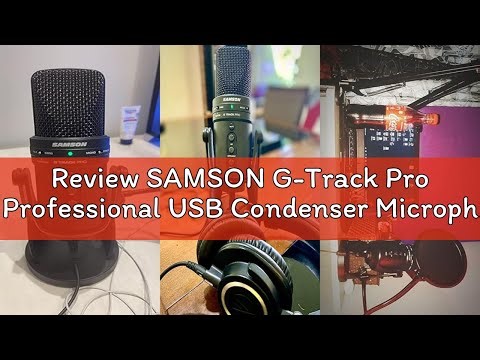 Review SAMSON G-Track Pro Professional USB Condenser Microphone with Audio Interface