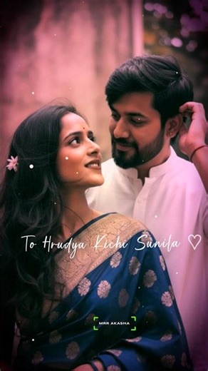 Mo Hrudaya Kichhi Kahila 💞 Odia Romantic Status 💗🥀 Odia 4k Full screen whatsapp status video
