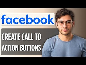 How to Create Facebook Call-to-Action (CTA) Buttons in Facebook Ads and Posts: 2025 Full Guide