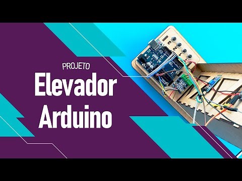 Projeto Elevador Arduino