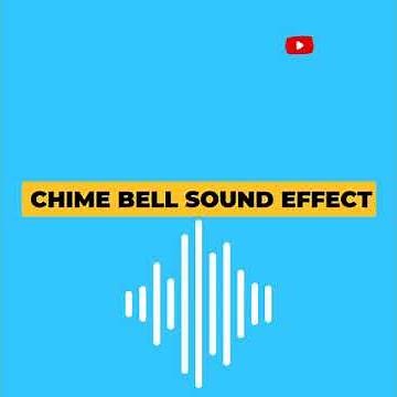 CHIME BELL SOUND EFFECT || SOUND FX