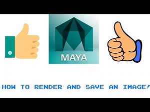 Maya 2017 How to render and save an image
