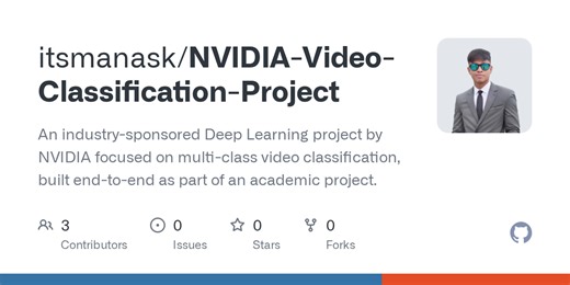 NVIDIA-Video-Classification-Project/video_classification_project at main · itsmanask/NVIDIA-Video-Classification-Project