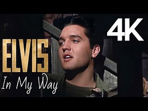 Elvis Presley - In My Way (4K Music Video) | Wild In The Country (1961) - Full Movie Clip Remastered