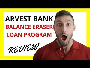 🔥 Arvest Balance Eraser Loan Program Review: Pros and Cons