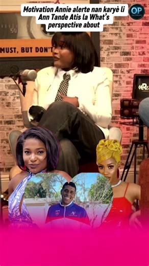 Motivation Annie alerte nan karyè li Ann Tande Atis la What’s perspective about #viralvideos #fyp #growthmindset #motivation #haitiantiktok