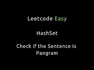 Check if the Sentence Is Pangram | HashSet | Leetcode 1832 | Python