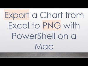 Export a Chart from Excel to PNG with PowerShell on a Mac