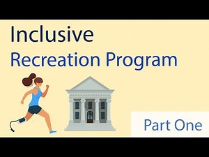 How to Create Inclusive Campus Recreation Programs: Steps 1 & 2