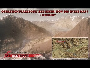 Operation Flashpoint Red River: HOW BIG IS THE MAP? (+ One Firefight)