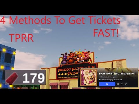 4 Methods To Get Tickets FAST In FNAF TPRR!! (The Pizzeria Roleplay Remastered)