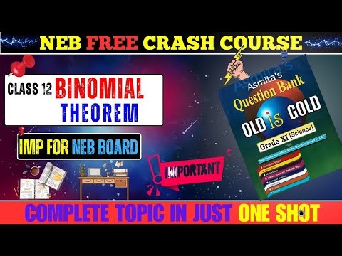 Binomial Theorem In One Shot | NEB Class 12 Basic Maths | All Important Questions Solutions For EXAM