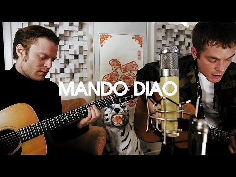Mando Diao - One Last Fire (Acoustic Live Session)