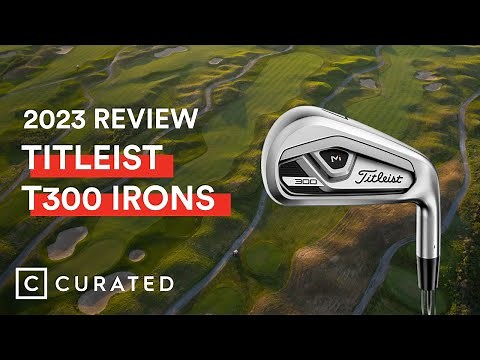2023 Titleist T300 Irons Review | Curated