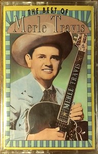Merle Travis - The Best Of Merle Travis