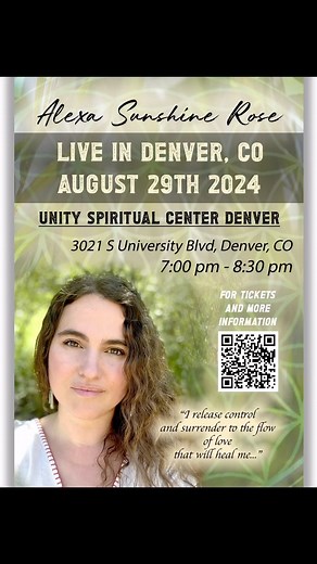 Alexa Sunshine Rose, live in Denver, CO! This Thursday, August 29th, @ Unity Spiritual Center Denver, 7:00 pm. Doors open at 6:30. Tickets and more info via profile link. ✨ Join us for a night filled with soulful music, good vibes, and positive energy with Alexa Sunshine Rose, author of the popular song, “I Release Control.” (And please help spread the word about this event, if you know folks in the area!) 💙 | Alexa Sunshine Rose