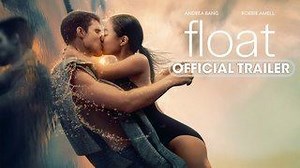 (Float) :Official Trailer