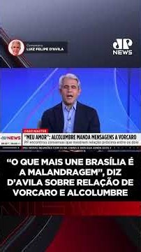 “O que mais une Brasília é a malandragem”, diz D’avila sobre relação de Vorcaro e Alcolumbre