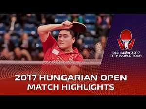 2017 Hungarian Open Highlights: Yan An vs Liang Jingkun (Pre)