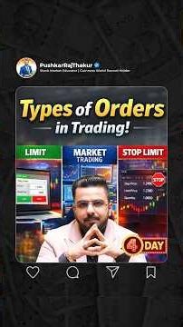 Types of Orders in Trading!
