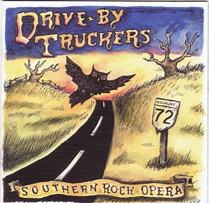 Drive-By Truckers - Southern Rock Opera
