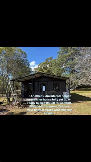 “Another 2.4m internal height container house fully set up — ready to enjoy! Built for comfort, designed to impress. Discover your perfect space with Max Van Home.” | Xianbin Liu