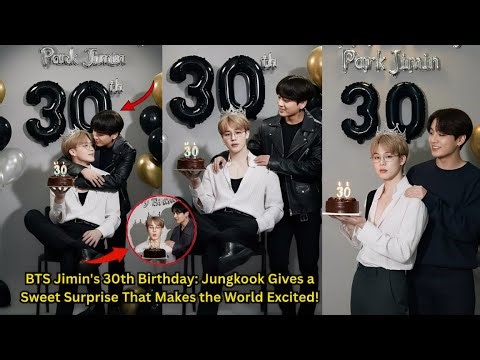 BTS Jimin's 30th Birthday: Jungkook Gives a Sweet Surprise That Makes the World Excited!
