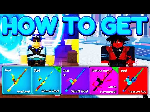 How To GET ALL FISHING RODS In Blox Fruits Gold Rod, Fishing Rod, Shark Rod, Shell Rod, Treasure Rod