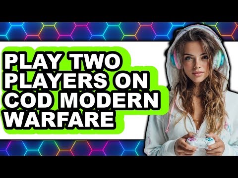 How to Play Two Players on Call of Duty Modern Warfare 3 (Full Guide)