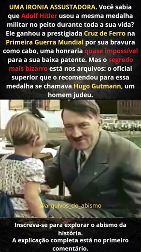 A Maior Ironia da História O Oficial Judeu que Condecorou Hitler