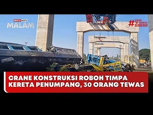 🔴 LIVE | Crane Konstruksi Roboh Timpa Kereta Penumpang, 30 Orang Tewas - Beritasatu Malam