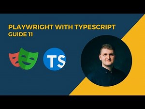 Playwright 🎭 with TypeScript | Guide 11 | Conclusion and Next Steps