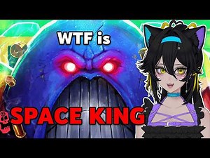Space King is F**KING INSANE