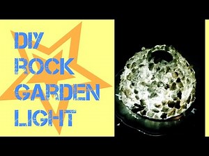 How to Make a DIY Rock Garden Light