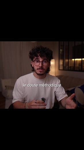 Le doute méthodique de Descartes : Pensée et existence