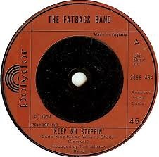 The Fatback Band - Keep On Steppin'