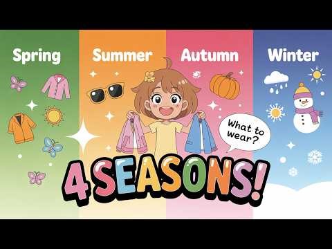 Four Seasons for Kids 🌸☀️🍂❄️ | Weather, Clothes & Activities | Learn With Miss Melon