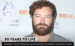 Danny Masterson Gets Sentence of 30 Years to Life in Prison for Raping 2 Women