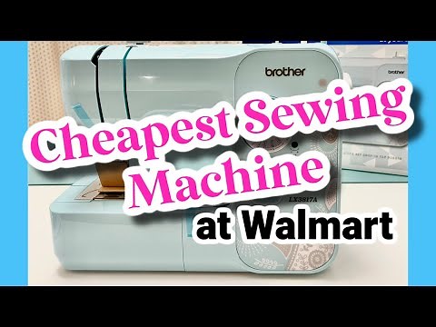 Cheapest Sewing Machine at Walmart! | Brother LX3817A Review and Tutorial