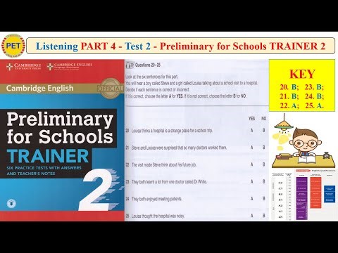 Preliminary for Schools TRAINER 2 Listening Part 4 Test 2 (Transcript + Key)