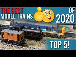 The Best Model Trains Of 2020